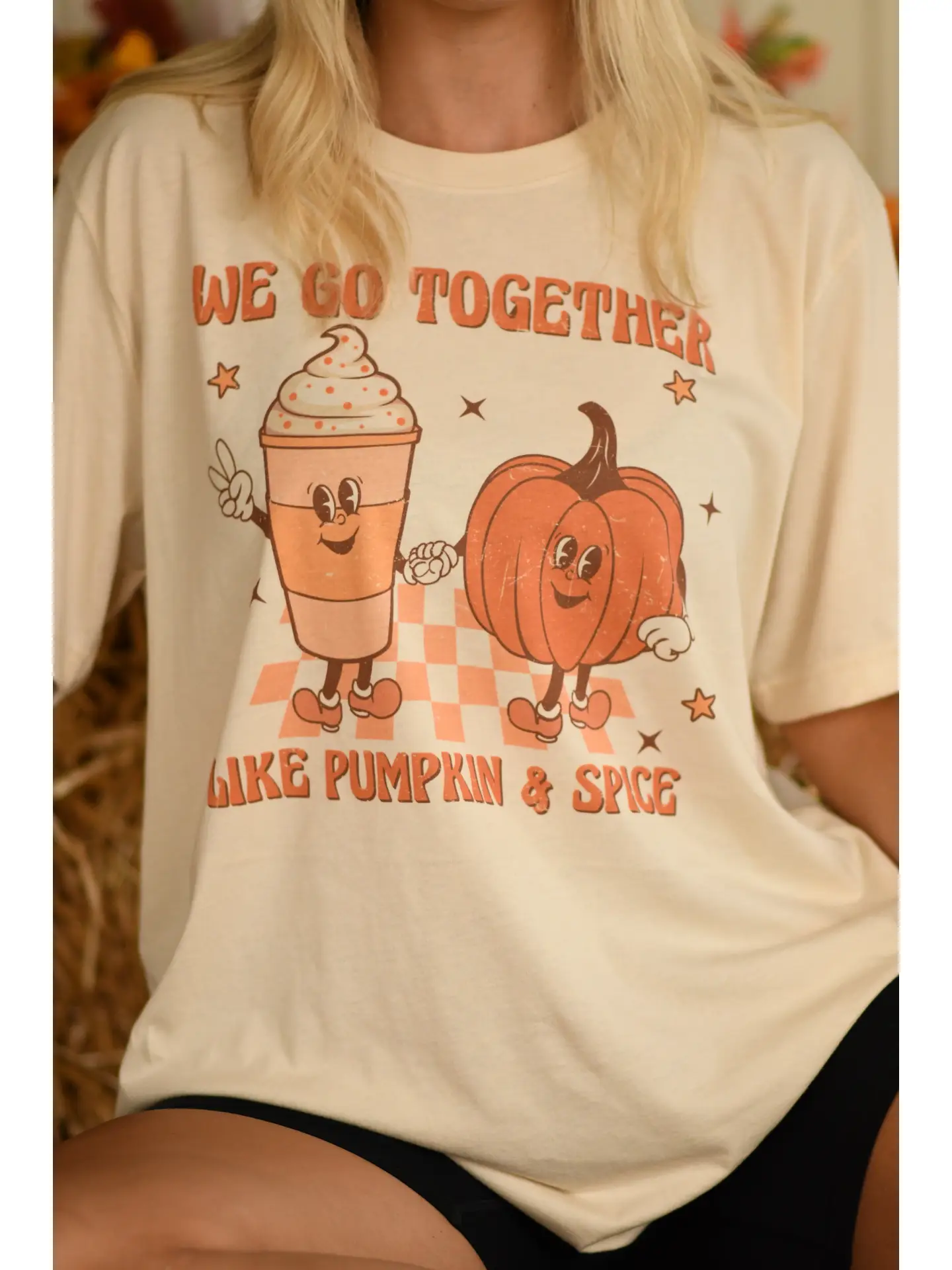 We Go Together Like Pumpkin and Spice Tee